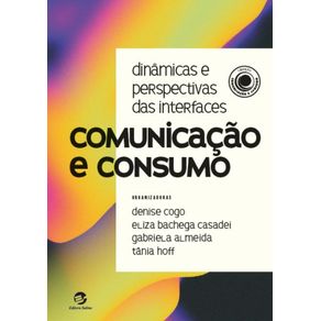 Dinamicas-e-Perspectivas-das-Interfaces---Comunicacao-e-Consumo
