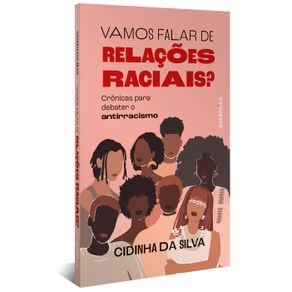 Vamos-falar-de-relacoes-raciais-