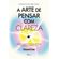 A-arte-de-pensar-com-clareza