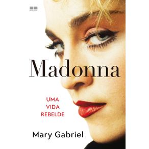 Madonna--Uma-vida-rebelde