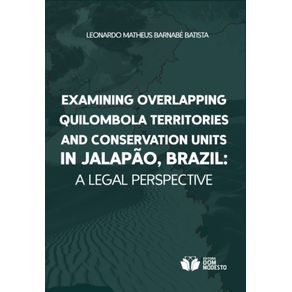 Examining-overlapping-quilombola-territories-and-conservation-units-in-Jalapao-Brazil--a-legal-perspective
