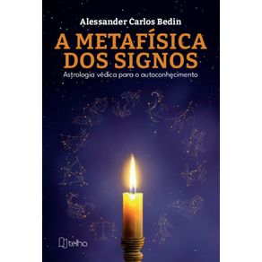A-metafisica-dos-signos:-Astrologia-vedica-para-o-autoconhecimento