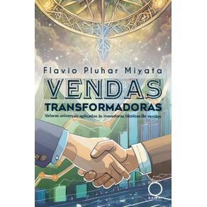 Vendas-Transformadoras--valores-universais-aplicados-as-inovadoras-tecnicas-de-vendas