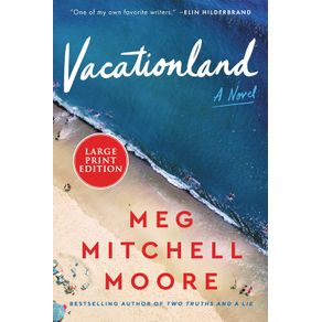 Vacationland--A-Novel