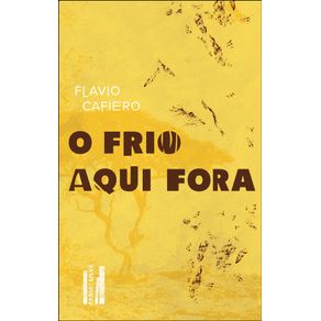 O-frio-aqui-fora