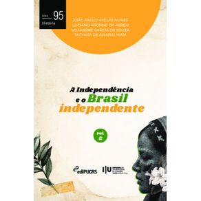 A-independencia-e-o-Brasil-independente
