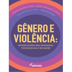 Genero-e-violencia:-repercussoes-nos-processos-psicossociais-e-de-saude