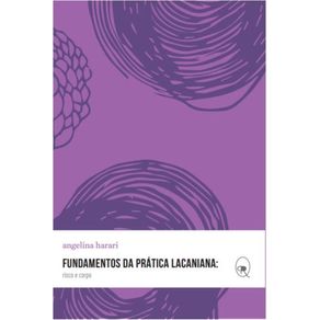 Fundamentos-da-pratica-lacaniana:-risco-e-corpo