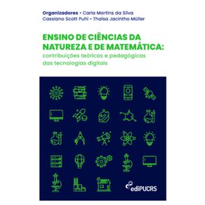 Ensino-de-ciencias-da-natureza-e-de-matematica:-contribuicoes-teoricas-e-pedagogicas-das-tecnologias-digitais