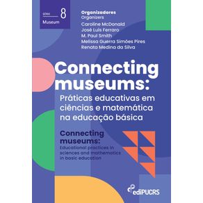 Connecting-museums--praticas-educativas-em-ciencias-e-matematica-na-educacao-basica