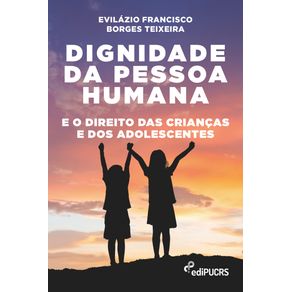 Dignidade-da-pessoa-humana-e-o-direito-das-criancas-e-dos-adolescentes