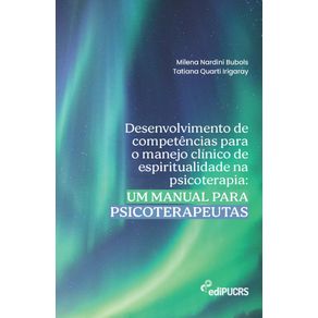 Desenvolvimento-de-competencias-para-o-manejo-clinico-de-espiritualidade-na-psicoterapia:-um-manual-para-psicoterapeutas