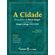 A-cidade:-o-cotidiano-de-Porto-Alegre-nas-cronicas-de-Roque-Callage-(1925-1930)