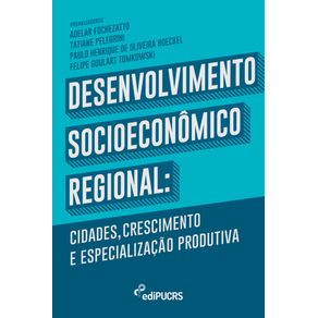 Desenvolvimento-socioeconomico-regional:-cidades,-crescimento-e-especializacao-produtiva