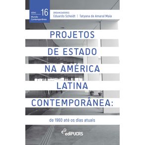 Projetos-de-estado-na-America-Latina-contemporanea:-de-1960-ate-os-dias-atuais