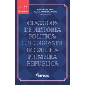 Classicos-de-historia-politica:-o-Rio-Grande-do-Sul-e-a-primeira-republica