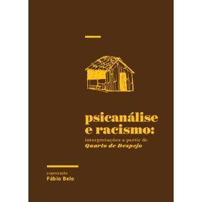 Psicanalise-e-racismo--interpretacoes-a-partir-de-Quarto-de-Despejo