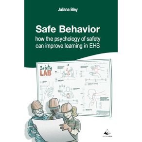 Safe-Behavior--how-the-psychology-of-safety-can-improve-learning-in-EHS