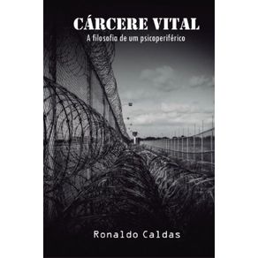 Carcere-vital:-A-filosofia-de-um-psicoperiferico
