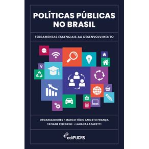 Politicas-publicas-no-Brasil--ferramentas-essenciais-ao-desenvolvimento