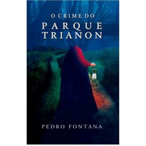 O-Crime-do-Parque-Trianon