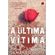 A-ultima-vitima