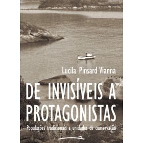 De-Invisiveis-a-Protagonistas:-Populacoes-tradicionais-e-unidades-de-conservacao