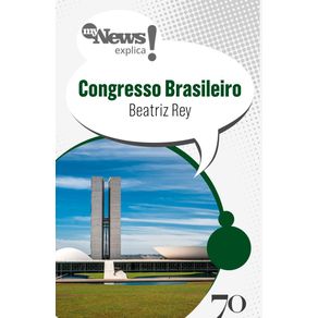 MyNews-Explica---Congresso-brasileiro