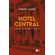 Hotel-Central--Cronicas-do-fim-do-mundo