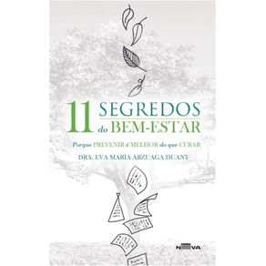 11-segredos-do-bem-estar:-Porque-prevenir-e-melhor-do-que-curar