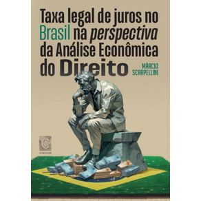 Taxa-legal-de-juros-no-Brasil-na-perspectiva-da-Analise-Economica-do-Direito