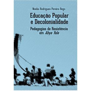 Educacao-popular-e-decolonialidade--Pedagogias-de-resistencia-em-Abya-Yala