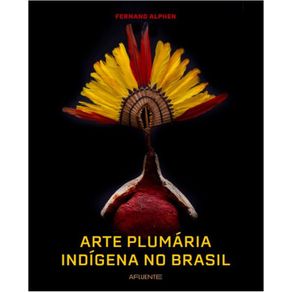 Arte-Plumaria-Indigena-no-Brasil