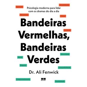 Bandeiras-vermelhas,-bandeiras-verdes