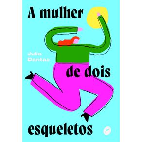 A-mulher-de-dois-esqueletos