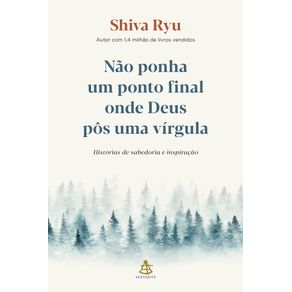 Nao-ponha-um-ponto-final-onde-Deus-pos-uma-virgula