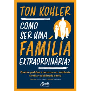 Como-ser-uma-familia-extraordinaria-