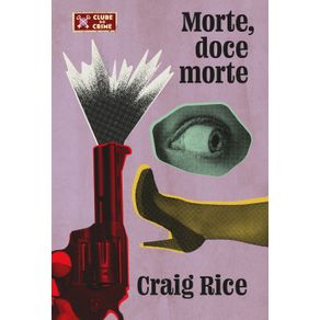 Morte-doce-morte--Colecao-Clube-do-Crime-