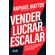 Vender-lucrar-escalar