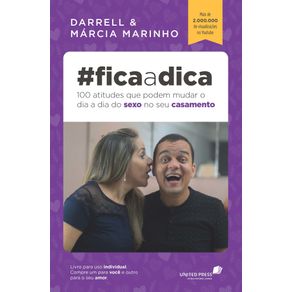 Fica-a-dica:-100-atitudes-que-podem-mudar-o-dia-a-dia-do-sexo-no-seu-casamento