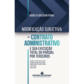 A-modificacao-subjetiva-do-contrato-administrativo-e-sua-execucao-total-ou-parcial-por-terceiros