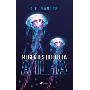 Regentes-do-delta--A-Ilha