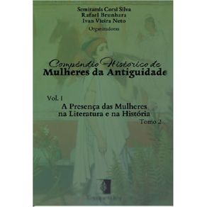 Compendio-Historico-de-Mulheres-da-Antiguidade---Vol.-I-Tomo-1