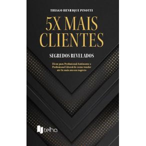 5x-mais-clientes:-segredos-revelados