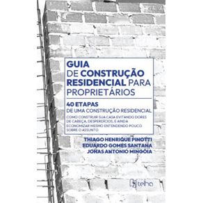 Guia-de-construcao-residencial-para-proprietarios29/07/2024-40-etapas-de-uma-construcao-residencial