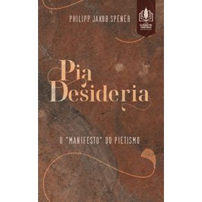 Pia-Desideria--O-manifesto-do-pietismo