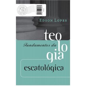 Fundamentos-da-teologia-escatologica