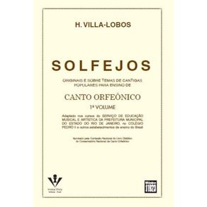 Solfejos---Canto-Orfeonico---1o-Volume