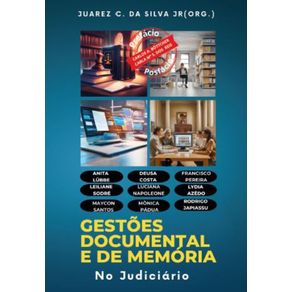 Gestoes-Documental-e-de-Memoria-no-Judiciario:-De-Onde-Viemos,-Onde-Estamos,-Para-Onde-Vamos