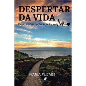 Despertar-da-Vida--Uma-Historia-de-Superacao